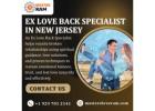 Trusted Ex Love Back Specialist in New Jersey by Master Ram