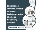 Experience Cleaner Air and Greater Efficiency with Heat Recovery System