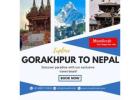 Gorakhpur to Nepal Tour Package