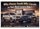 Why Choose South Hills Lincoln for Your Next Luxury Ride?