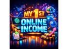 **My 1st Online Income: The Beginner’s Roadmap to Your First Earnings**