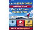 Call +1-855-547-0830 | Discount Guide: Delta Airlines Baggage Fees