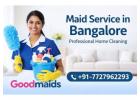 Book Verified Maids in Bangalore