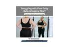 Struggling with Post-Baby Belly & Sagging Skin?