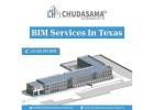 Professional BIM Modeling Services in Texas at Just $12/HR