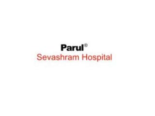 Best Multispeciality Hospital in Vadodara | Parul Sevashram Hospital