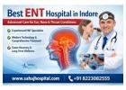Best ENT Hospital in Indore -  Sahaj Hospital