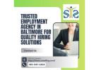 Trusted Employment Agency in Baltimore for Quality Hiring Solutions
