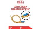 Premium 3 Way Foley Balloon Catheter for Care Use