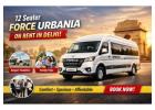 Force Urbania 12 Seater on Rent in Delhi for Airport & Corporate Travel