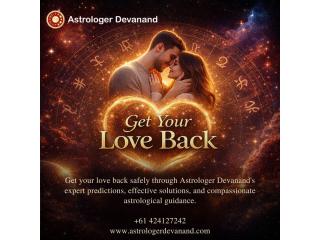 Get Your Love Back in Melbourne | Family Problem Solution in Melbourne