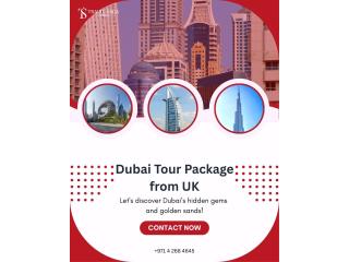 Premium Dubai Tour Package from UK – Luxury & Comfort
