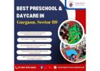 Best Preschool & Daycare in Gurgaon, Sector 89 