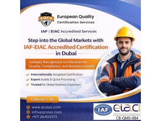 IAF accredited Certification in Dubai | EIAC Certification Services in Dubai
