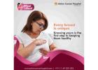 Advanced Breast Cancer Care at One of the Best Breast Cancer Hospitals in India