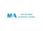 Individual & Business Tax Services - M&A Tax Squad, Miami Florida