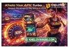 Khelo Yaar APK Turbo – Speed, Strategy & Big Wins in 2026