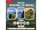 Raxaul to Nepal Tour Package and Special Holi Offers