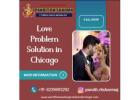 Love Problem Solution in Chicago – Pandit R K Sharma