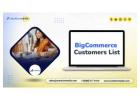 Invest In  an accurate BigCommerce Customers List outreach list