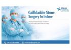 Gallbladder Stone Surgery In Indore - Sahaj Hospital