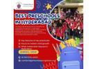 Best Preschools in Hyderabad