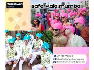 Professional Safa Wala Mumbai for Wedding & Barati