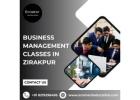 Start Your Success Journey With Business Management Classes in Zirakpur
