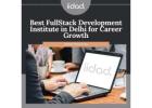 Best FullStack Development Institute in Delhi for Career Growth