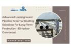 Advanced Underground Pipeline External Coating Solutions for Long-Term Protection