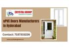  Quality uPVC Doors Supplier Hyderabad