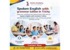 Spoken English with grammar tuition in Trichy