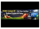 7CRIC Cricket ID – Get Your Verified ID for Online Cricket Betting