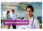 What Role Does Experience Play When Choosing the Best Infertility Doctor in Delhi?