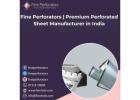 Fine Perforators | Premium Perforated Sheet Manufacturer in India