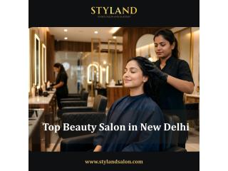 Top Beauty Salon in New Delhi - Styland Salon