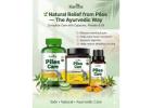 Effective Piles Care Kit for Natural Relief & Daily Comfort