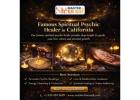 Famous Spiritual Psychic Healer in California | Psychic Reading in California