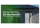 Already Have Solar? A Battery Could Save You More