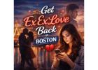 Trusted Help to Get Ex Love Back in Boston