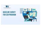 Baseline Survey for CSR Program: Importance & Steps 