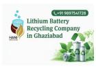 Lithium battery recycling company in Ghaziabad