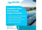 Get top frameless glass Pool fencing panels installation today