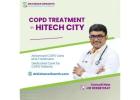 COPD Treatment in Hitech City | Dr.Kishan Srikanth