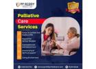 Best Palliative Care Services in Hyderabad