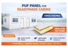 PUF Panel for Readymade Cabins