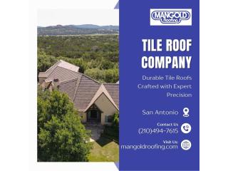 Tile Roof Company in San Antonio