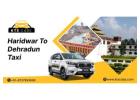 Haridwar to Dehradun Taxi Service