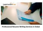 Resume Writing Services in Dubai | LearnwithFaiz