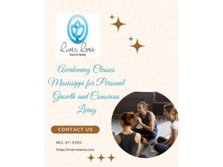 Awakening Classes Mississippi for Personal Growth and Conscious Living